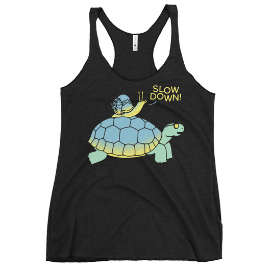 Slow Down! Women's Racerback Tank