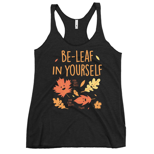 Be-Leaf In Yourself Women's Racerback Tank