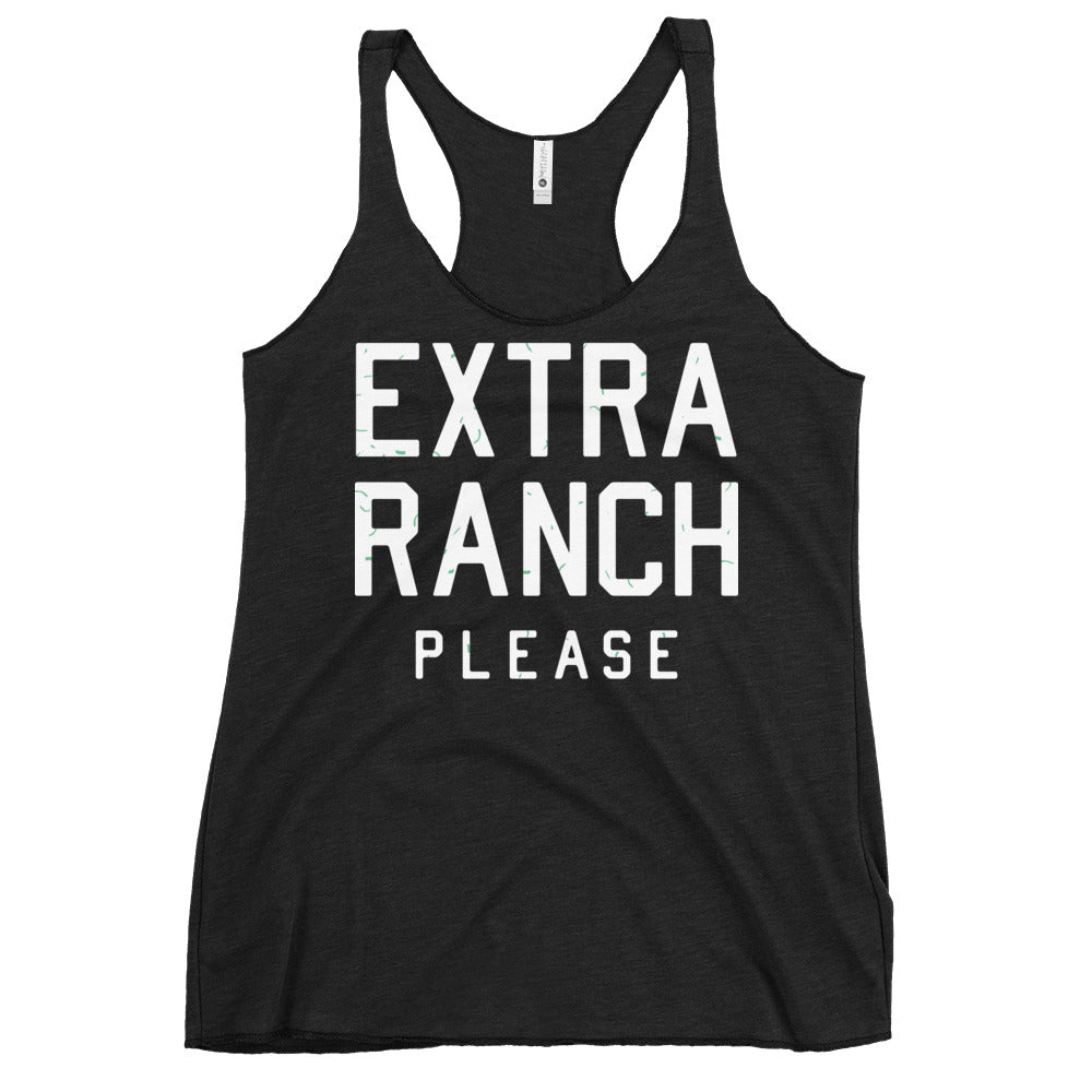 Extra Ranch Please Women's Racerback Tank