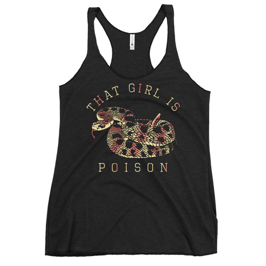 That Girl Is Poison Women's Racerback Tank