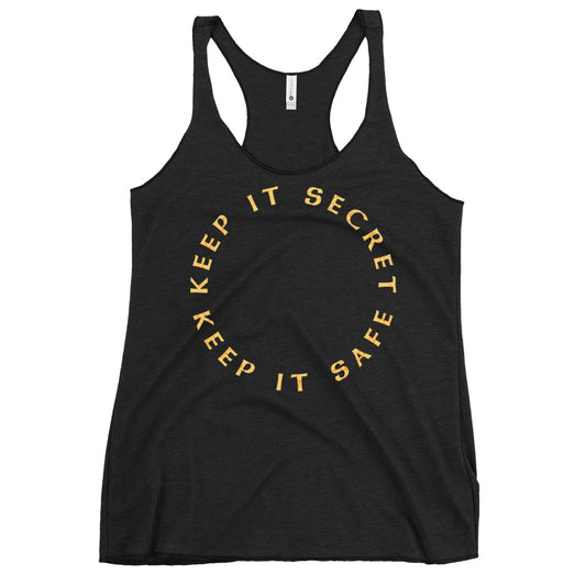 Keep It Secret Keep It Safe Women's Racerback Tank