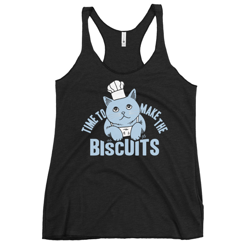 Time To Make The Biscuits Women's Racerback Tank
