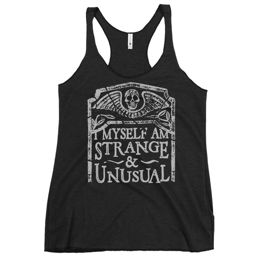 I Myself Am Strange And Unusual Women's Racerback Tank