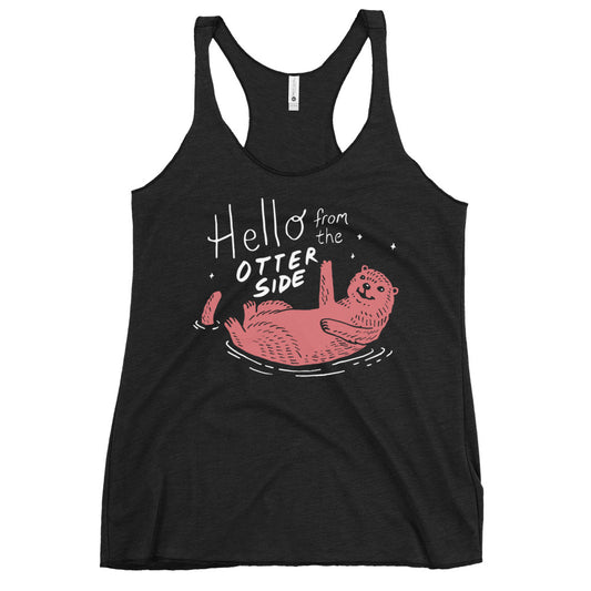 Hello From The Otter Side Women's Racerback Tank