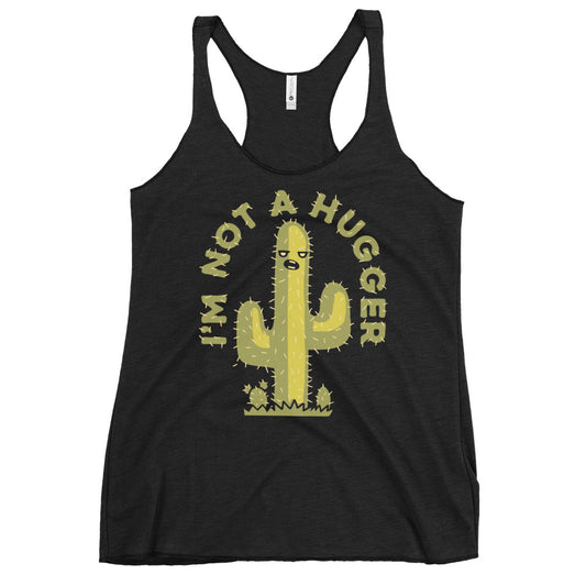 I'm Not A Hugger Women's Racerback Tank