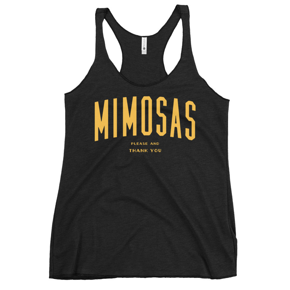 Mimosas Please And Thank You Women's Racerback Tank