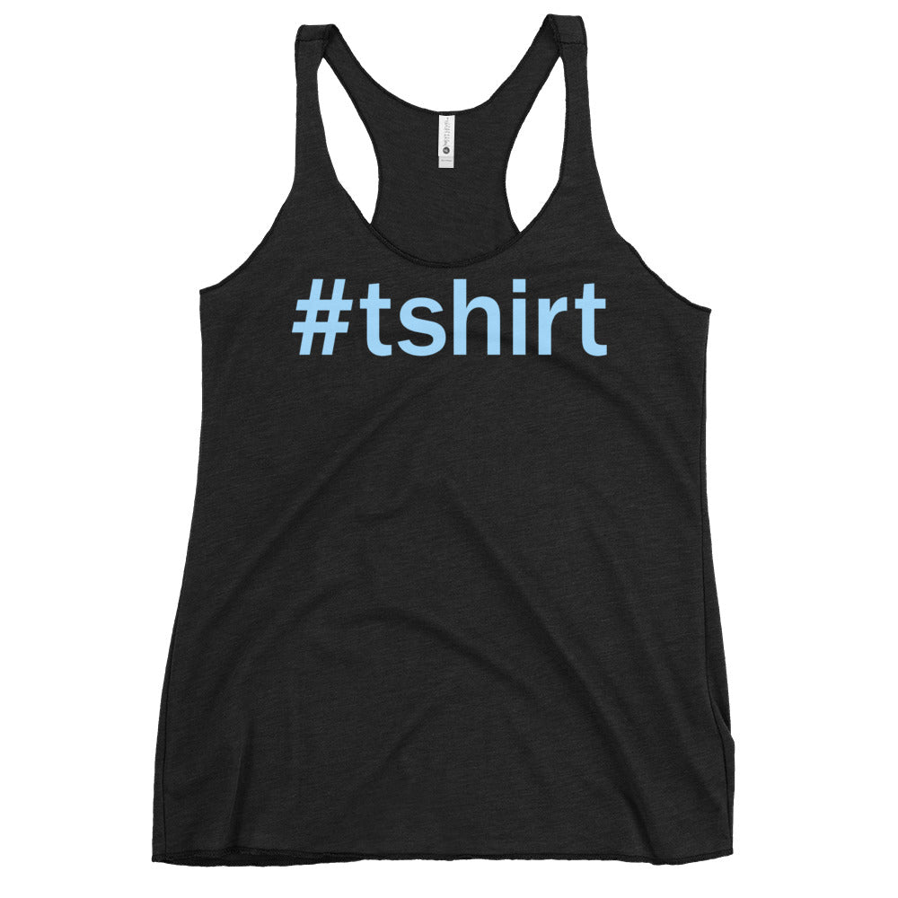 Hashtag T-Shirt Women's Racerback Tank