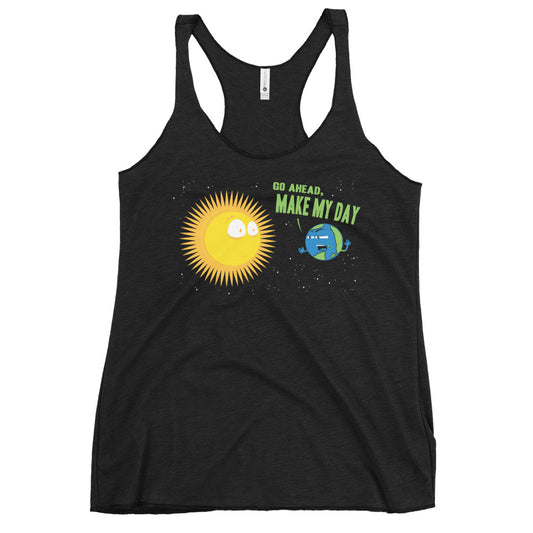 Go Ahead, Make My Day Women's Racerback Tank