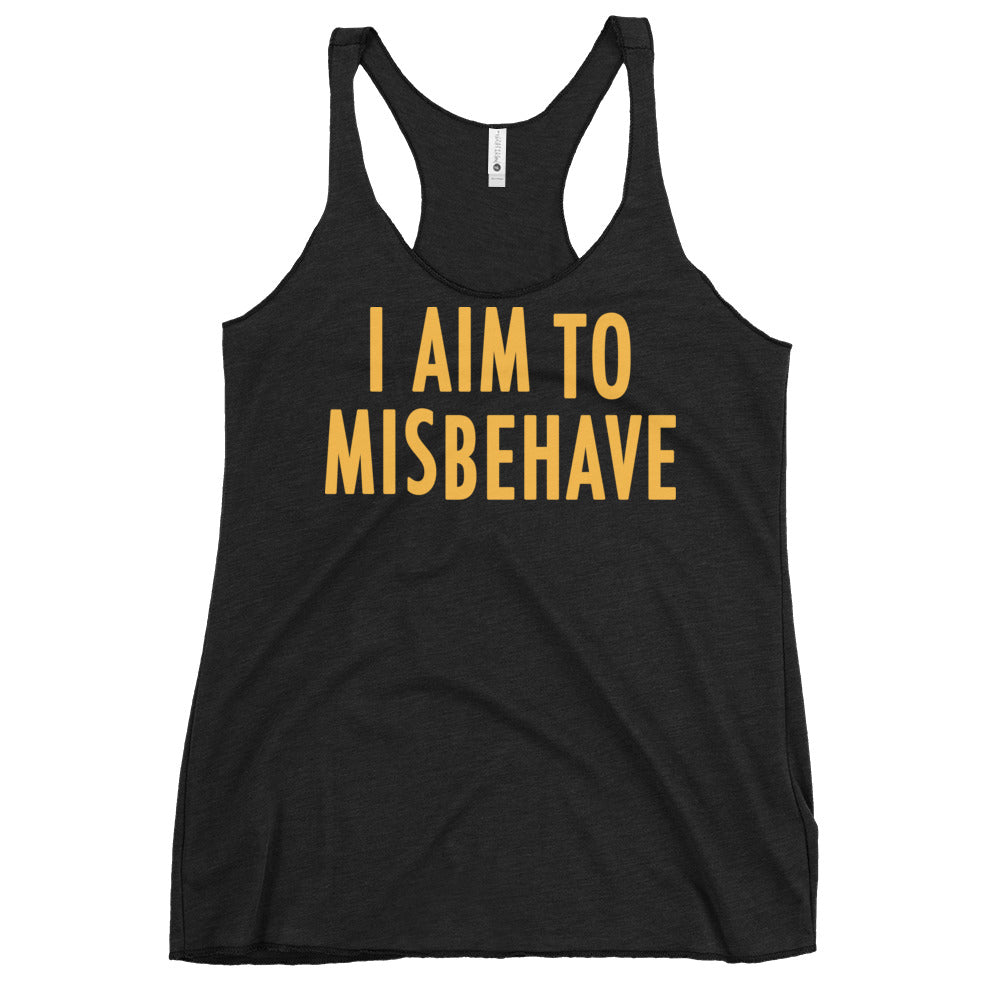 I Aim To Misbehave Women's Racerback Tank