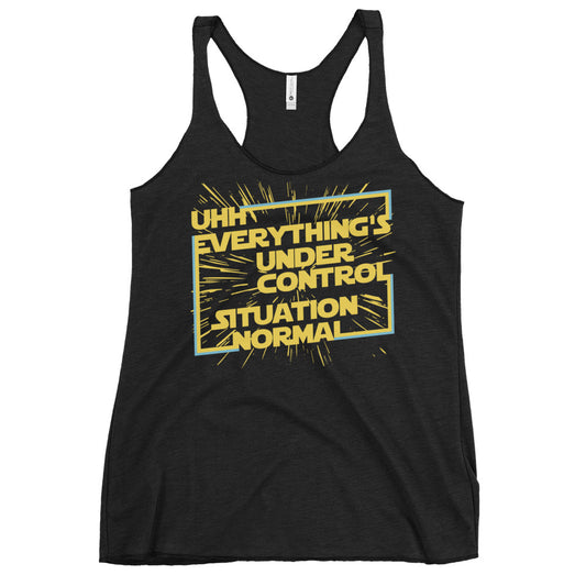 Everything's Under Control Situation Normal Women's Racerback Tank