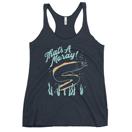 That's A Moray! Women's Racerback Tank