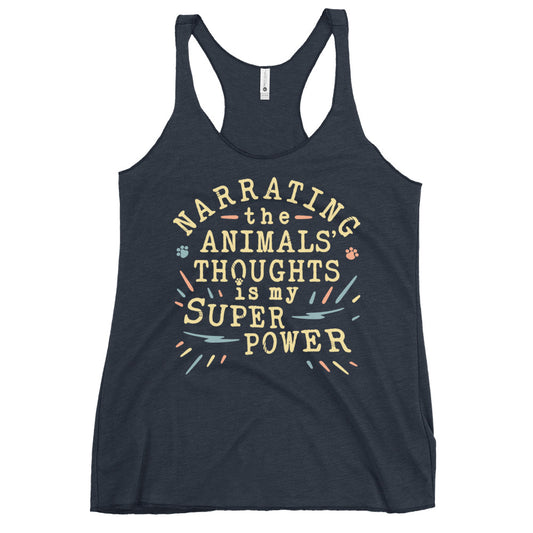 Narrating The Animals Thoughts Women's Racerback Tank