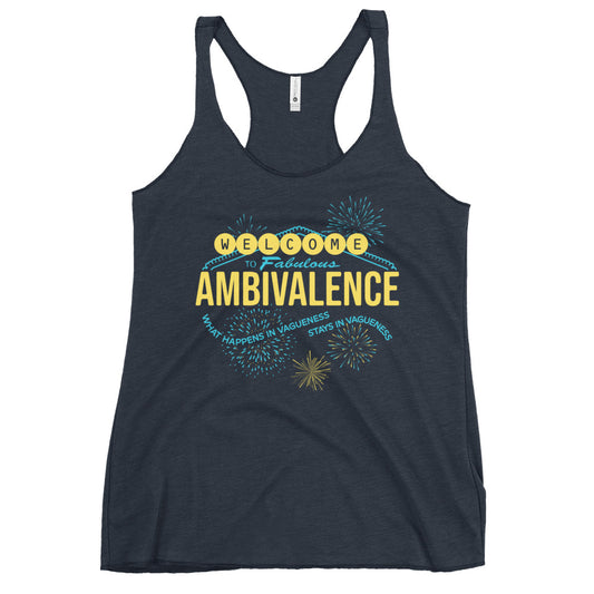 Welcome To Fabulous Ambivalence Women's Racerback Tank