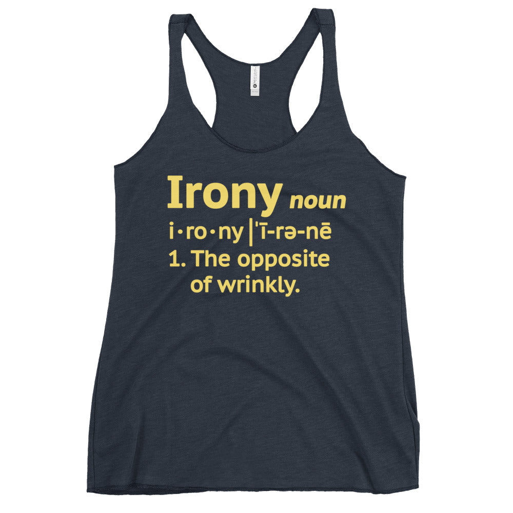 Irony Definition Women's Racerback Tank