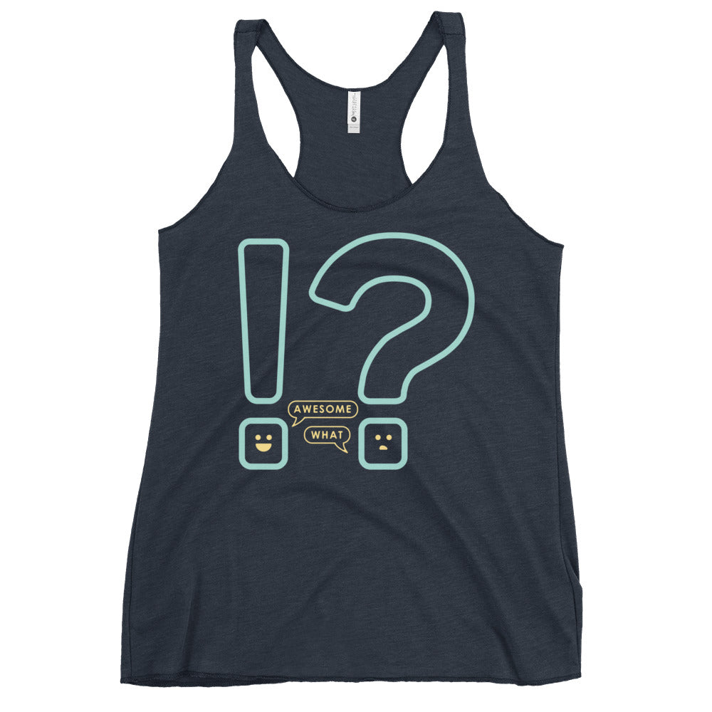 Awesome! What? Women's Racerback Tank
