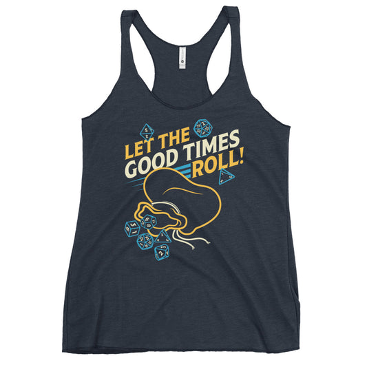 Let The Good Times Roll! Women's Racerback Tank