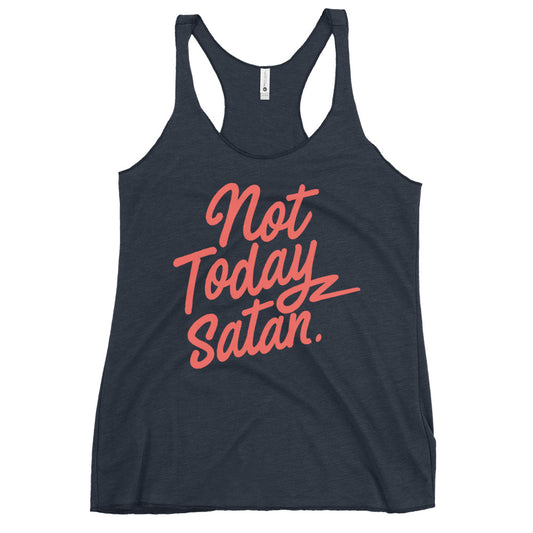 Not Today Satan Women's Racerback Tank
