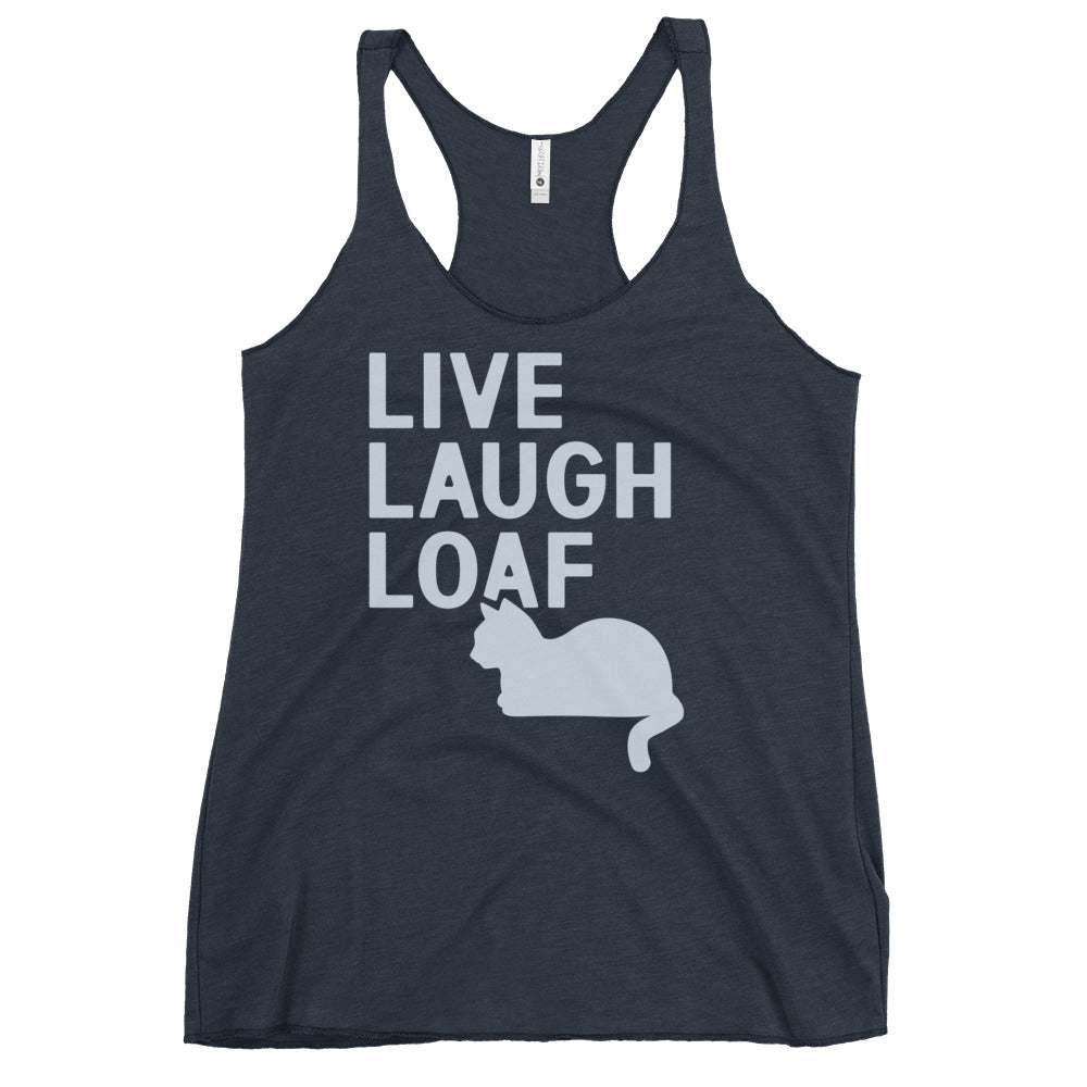 Live Laugh Loaf Women's Racerback Tank