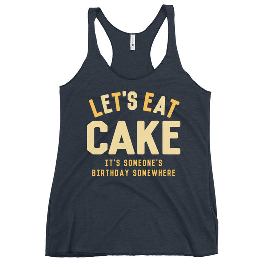 Let's Eat Cake Women's Racerback Tank