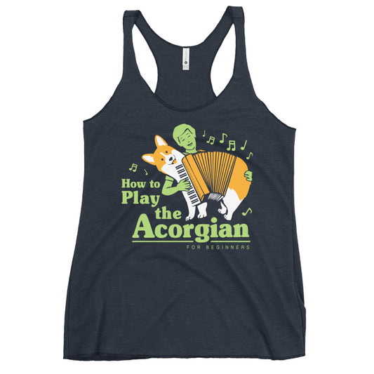 How To Play The Acorgian Women's Racerback Tank