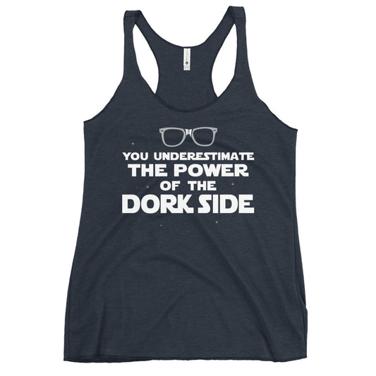 The Power Of The Dork Side Women's Racerback Tank
