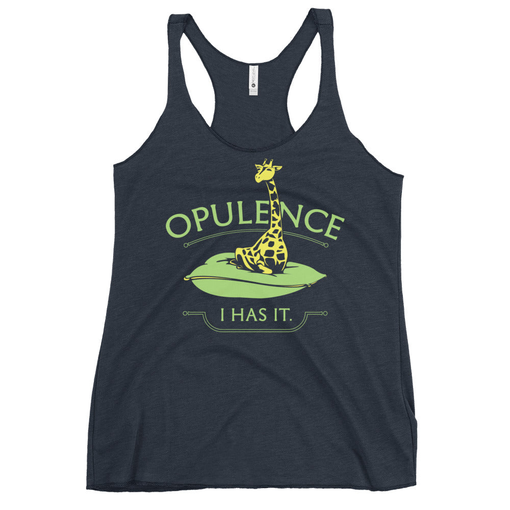 Opulence, I Has It. Women's Racerback Tank