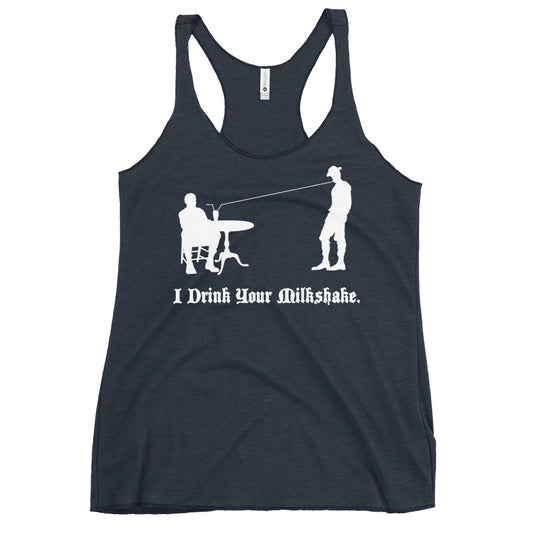 I Drink Your Milkshake Women's Racerback Tank