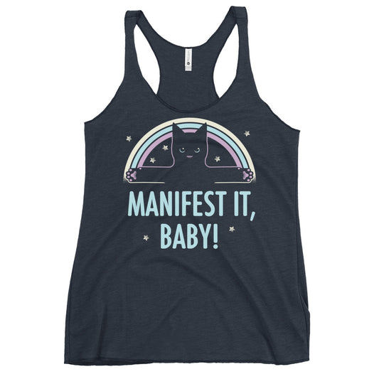 Manifest It, Baby! Women's Racerback Tank