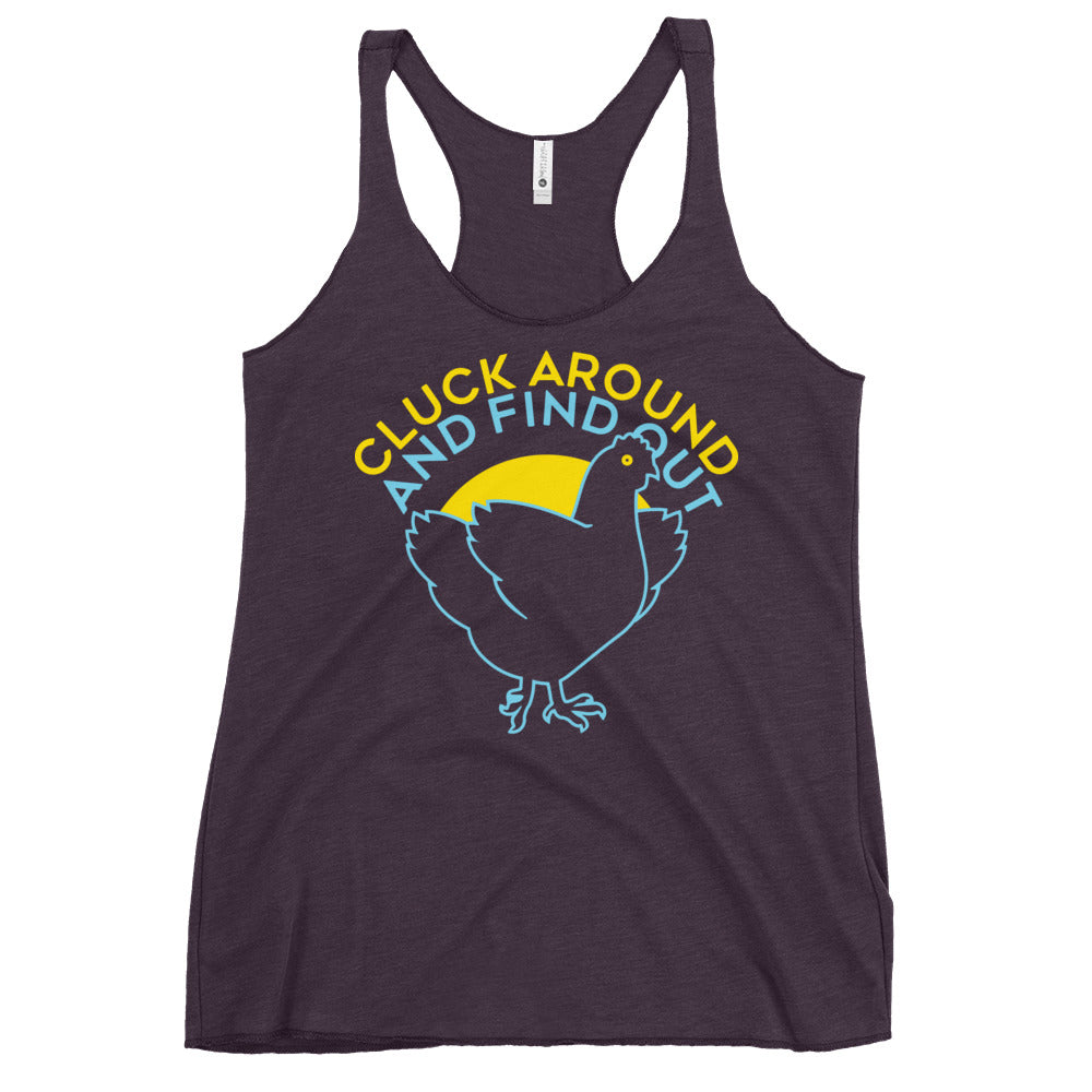 Cluck Around And Find Out Women's Racerback Tank