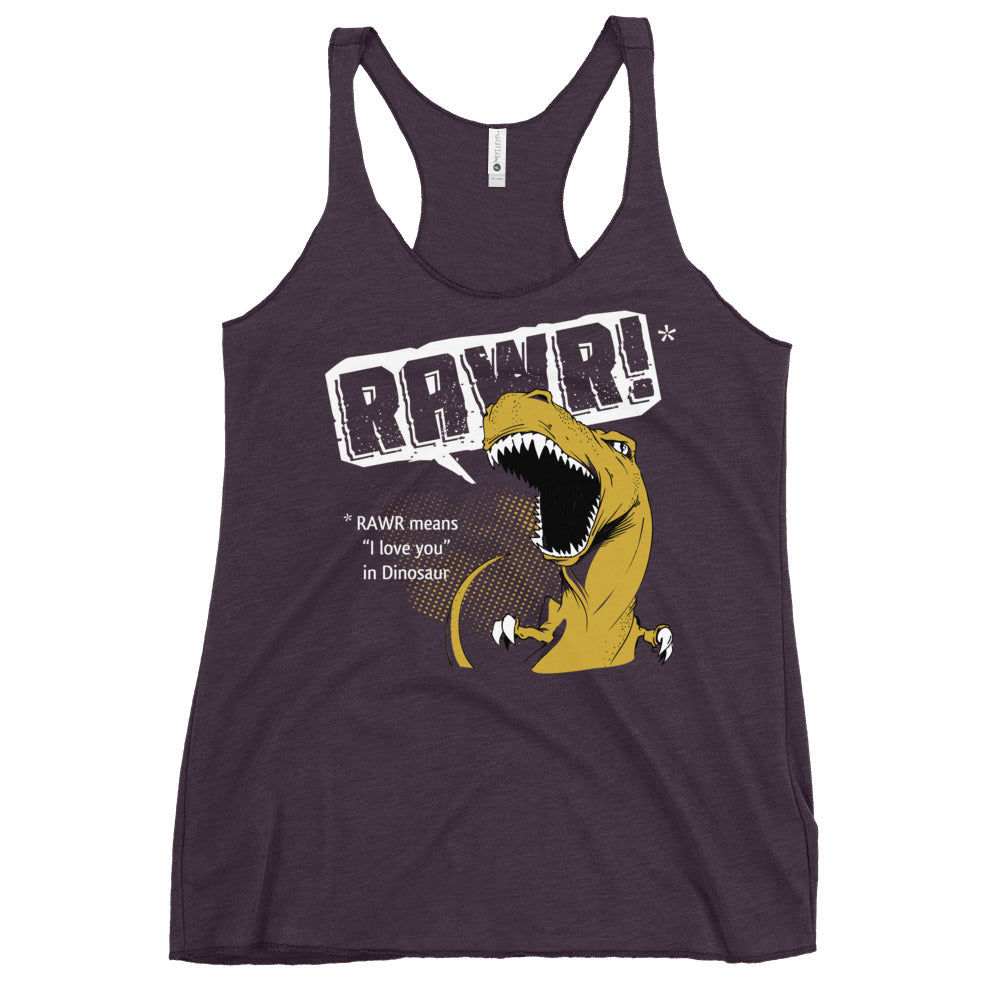 Rawr Means I Love You Women's Racerback Tank