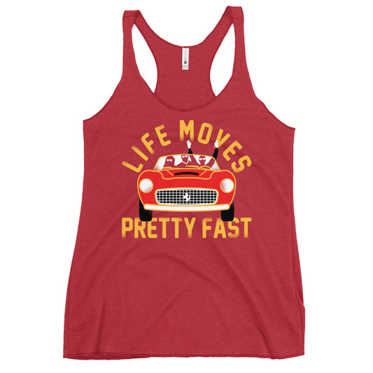 Life Moves Pretty Fast Women's Racerback Tank