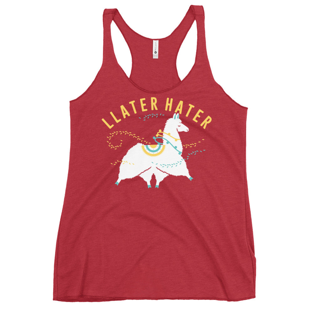 Llater Hater Women's Racerback Tank