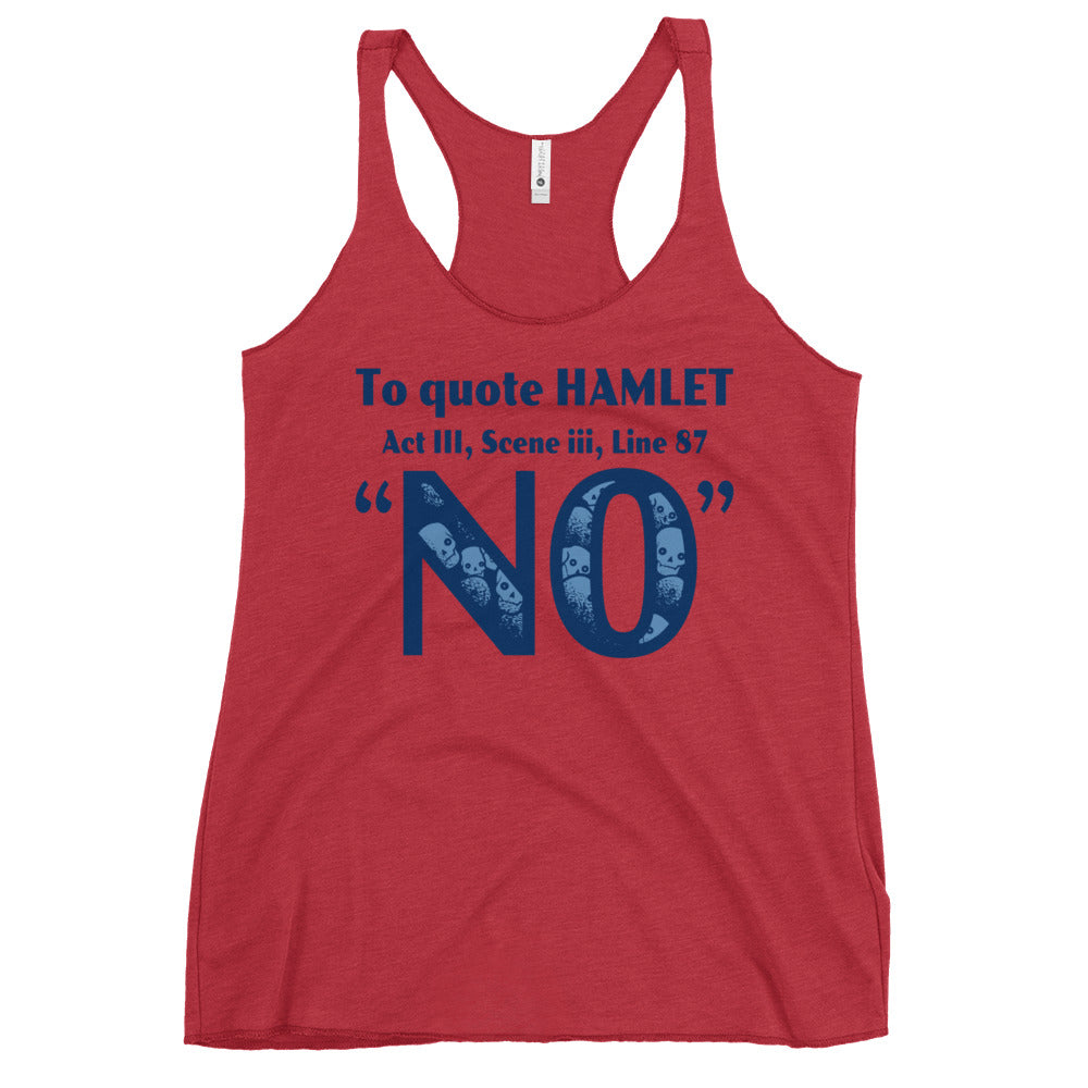 To Quote Hamlet Women's Racerback Tank