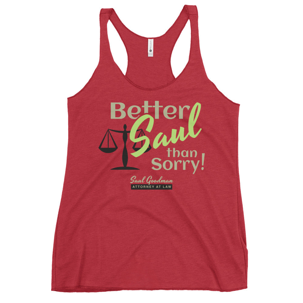 Better Saul Than Sorry! Women's Racerback Tank