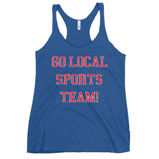 Go Local Sports Team! Women's Racerback Tank