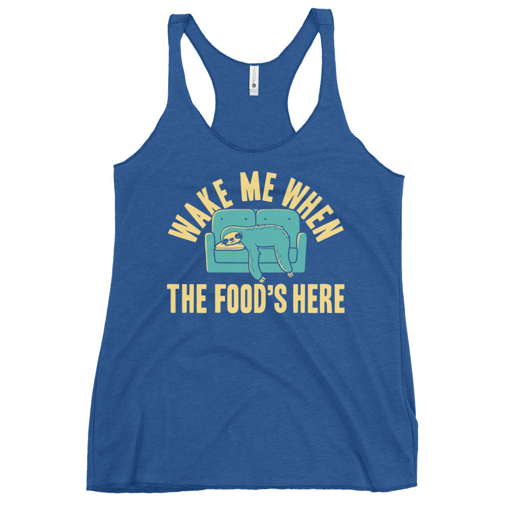 Wake Me When The Food's Here Women's Racerback Tank