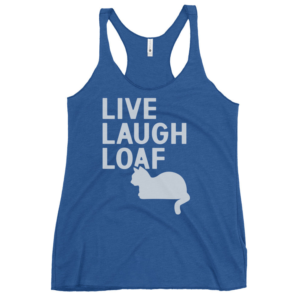 Live Laugh Loaf Women's Racerback Tank