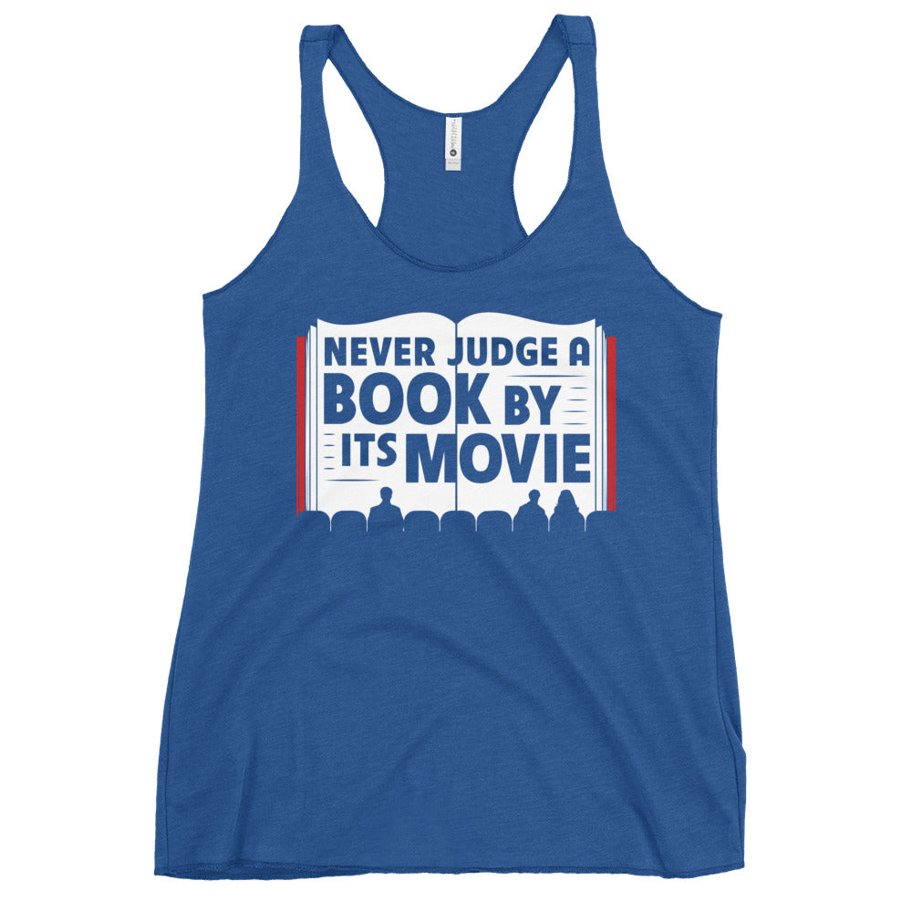 Never Judge A Book By Its Movie Women's Racerback Tank