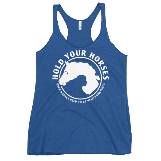 Hold Your Horses Women's Racerback Tank