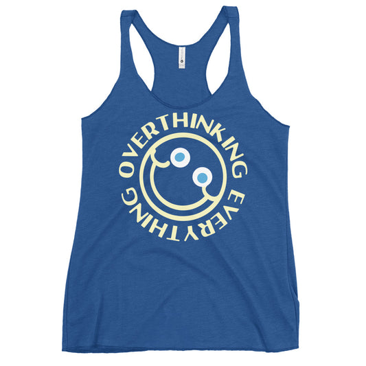 Overthinking Everything Women's Racerback Tank