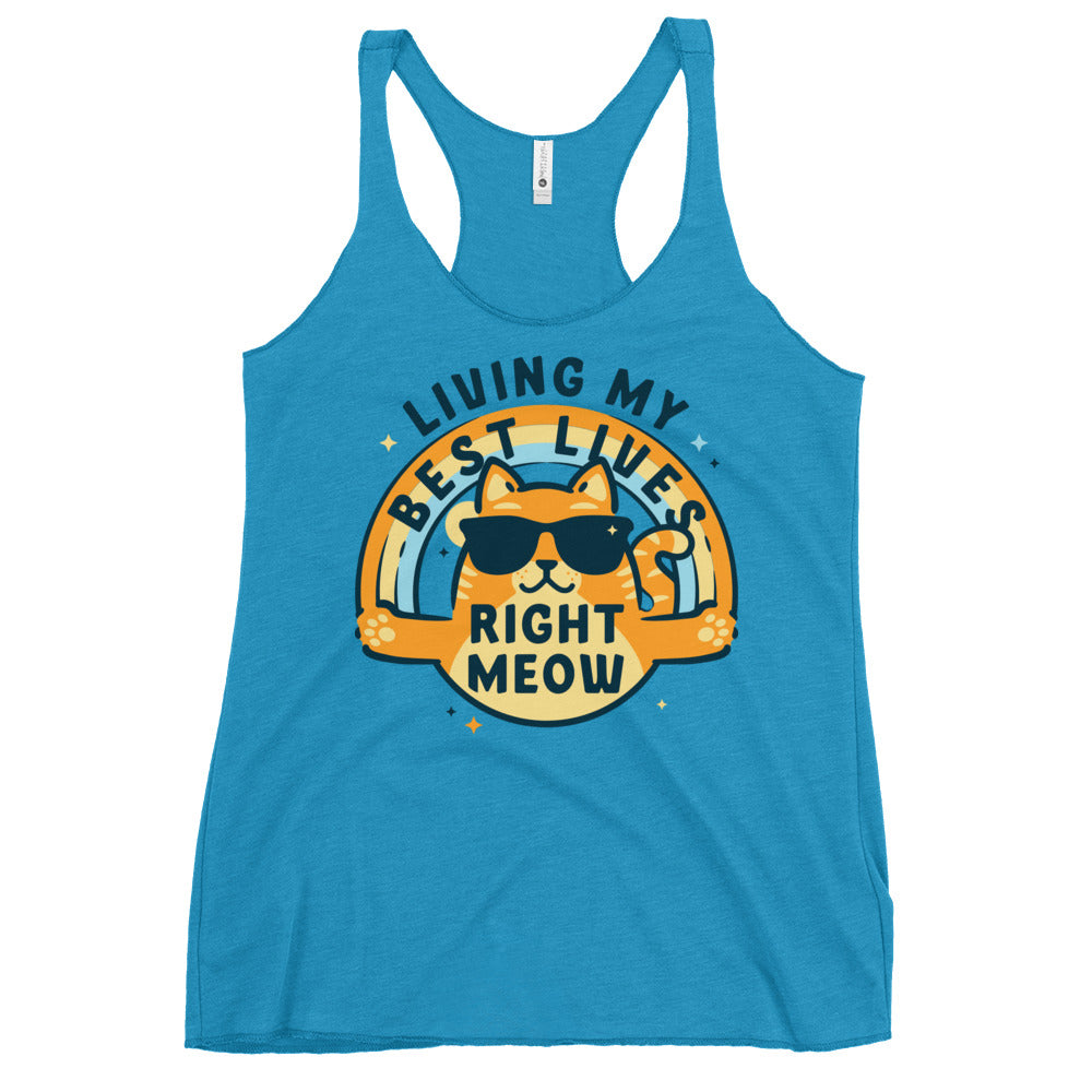 Living My Best Lives Right Meow Women's Racerback Tank