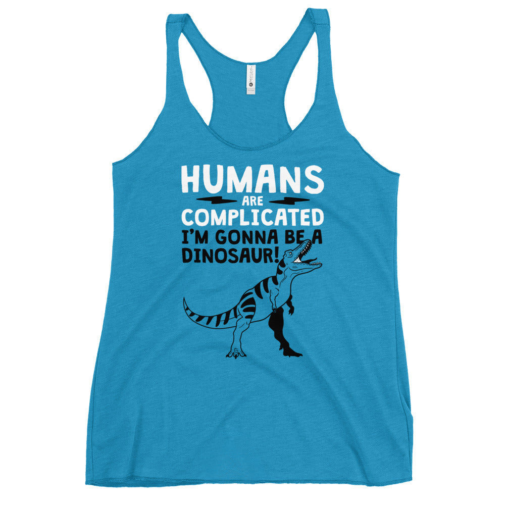 Humans Are Complicated Women's Racerback Tank