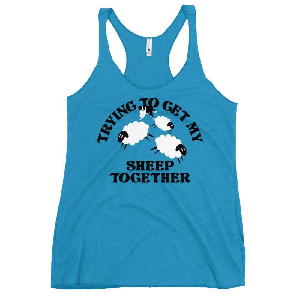 Trying To Get My Sheep Together Women's Racerback Tank