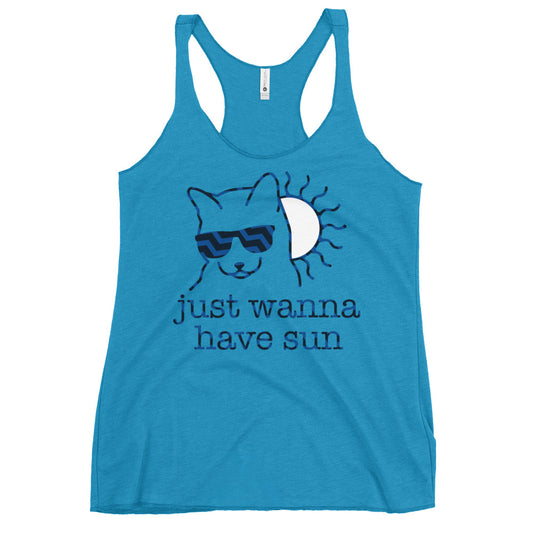 Just Wanna Have Sun Women's Racerback Tank