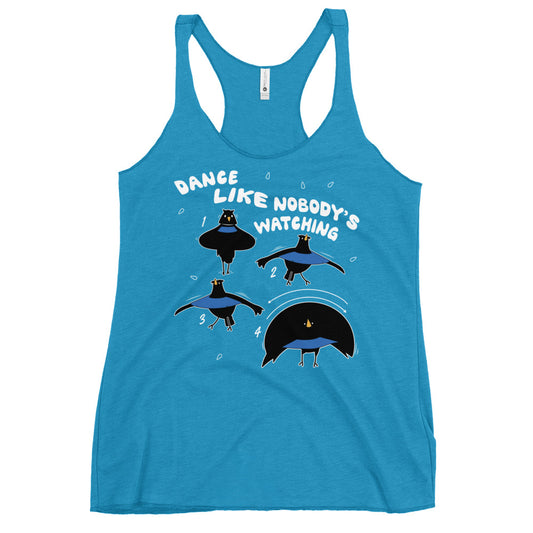 Dance Like Nobody's Watching Women's Racerback Tank