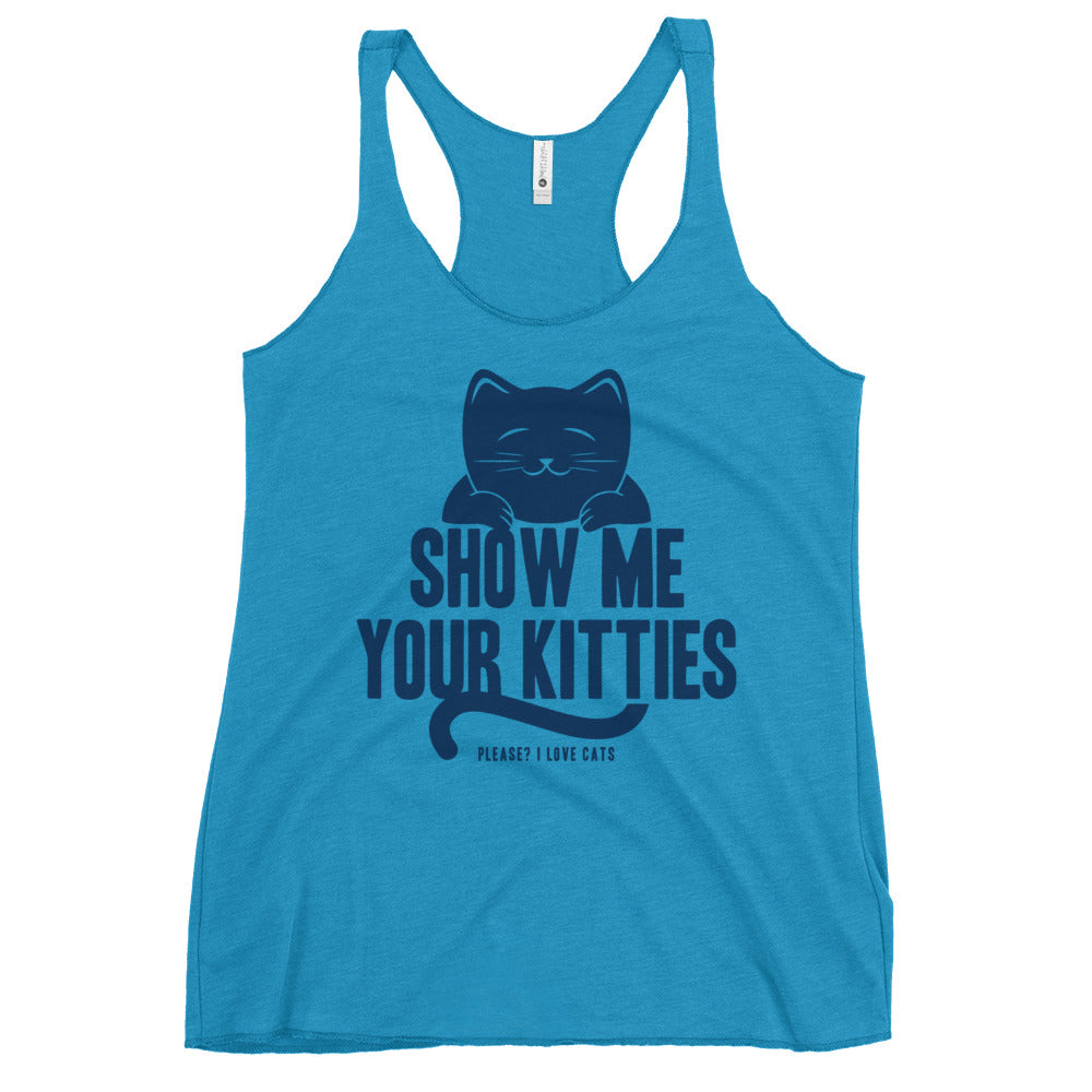 Show Me Your Kitties Women's Racerback Tank