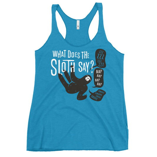 What Does The Sloth Say? Women's Racerback Tank