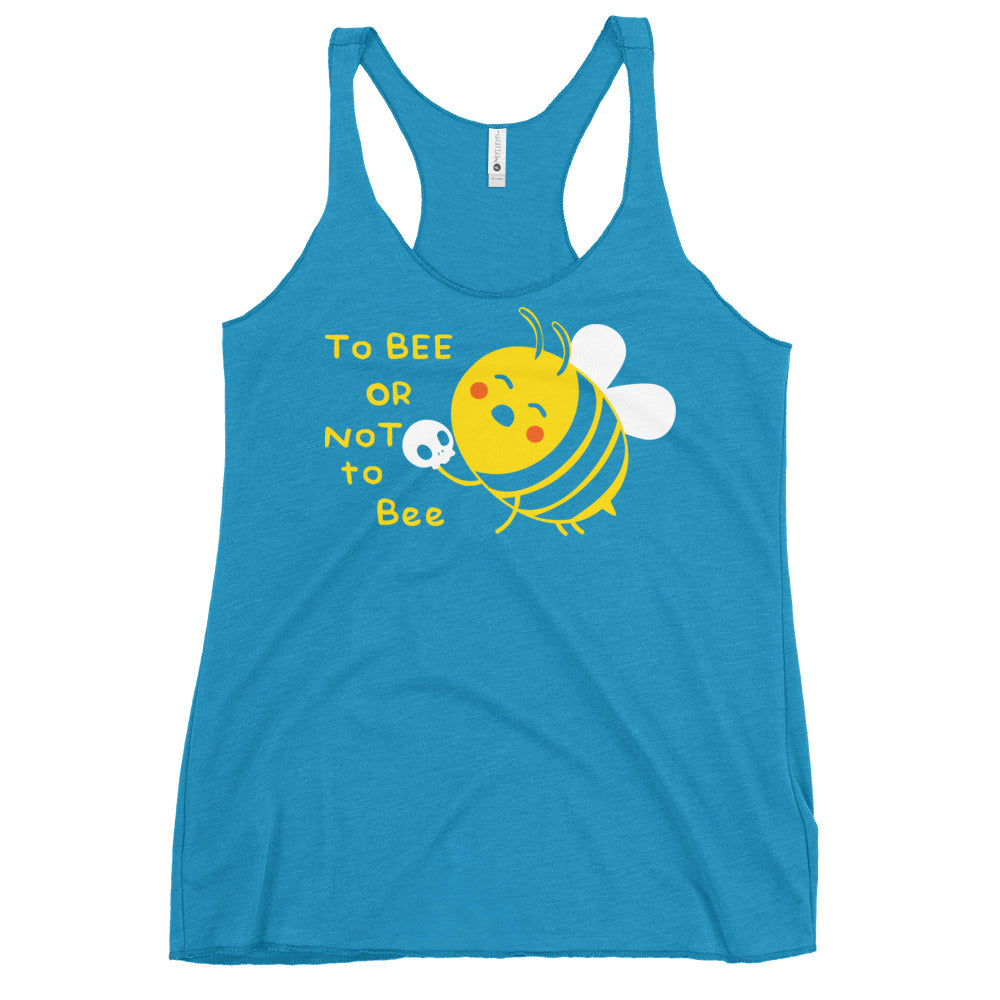 To Bee Or Not To Bee Women's Racerback Tank