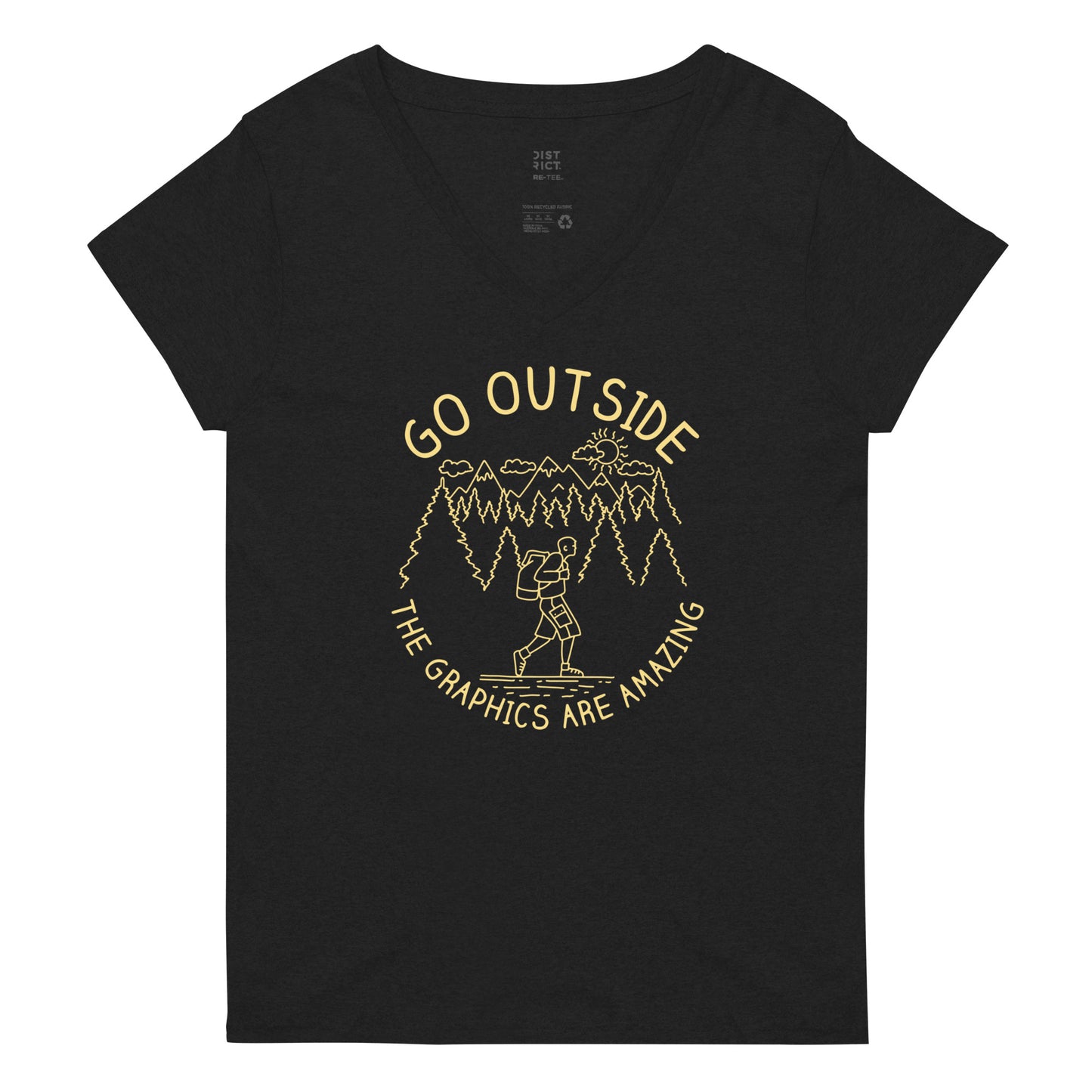 Go Outside The Graphics Are Amazing Women's V-Neck Tee