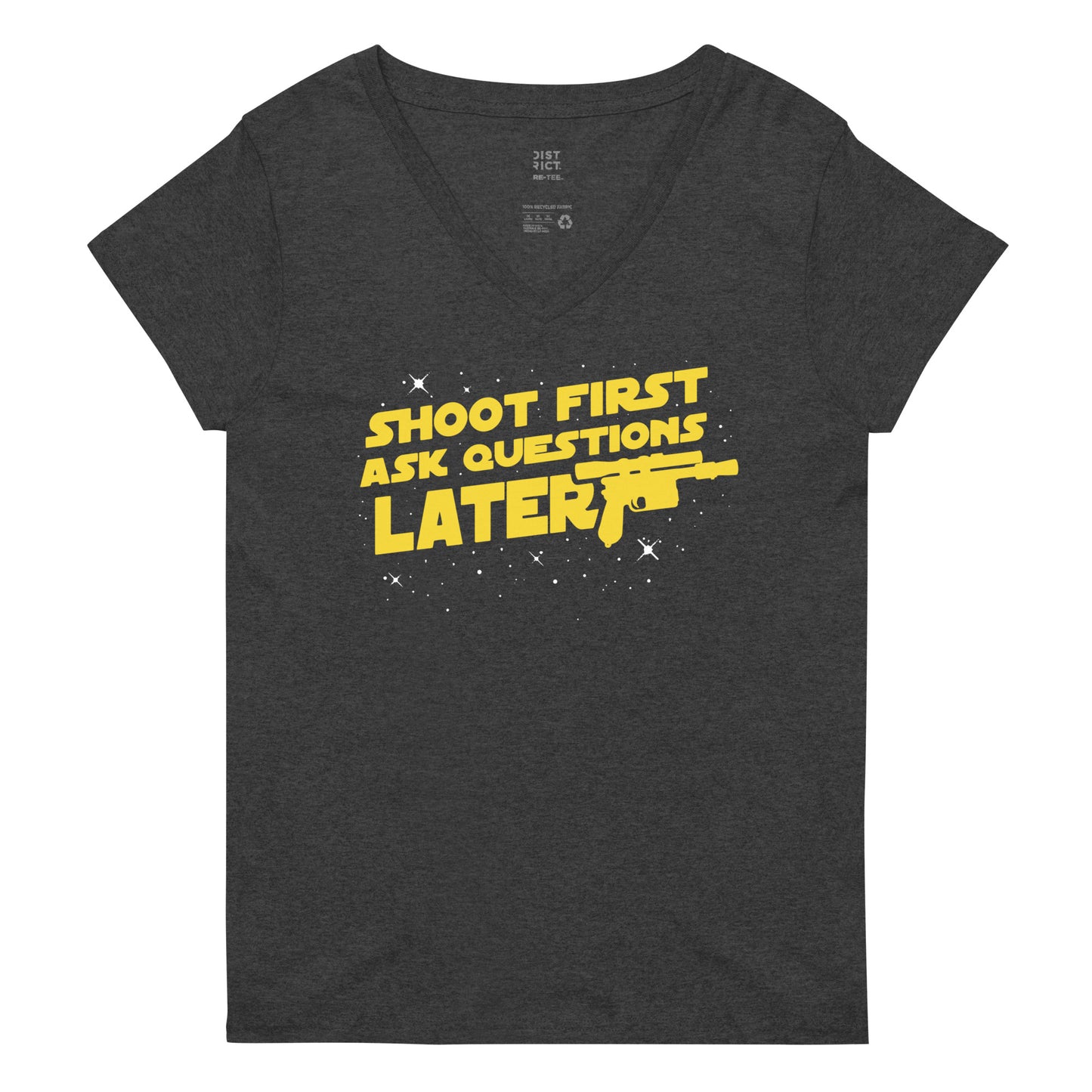 Shoot First Ask Questions Later Women's V-Neck Tee